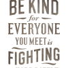 Be-Kind-Hard-Battle