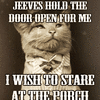 aristocat-jeeves-hold-the-door-stare-at-porch