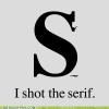 i-shot-the-serif